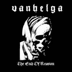 Vanhelga : The End of Reason